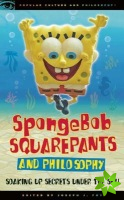 SpongeBob SquarePants and Philosophy