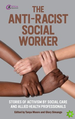 Anti-Racist Social Worker