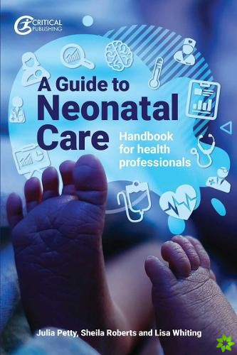 Guide to Neonatal Care