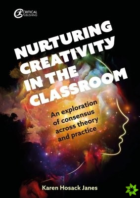 Nurturing Creativity in the Classroom