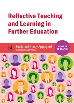 Reflective Teaching and Learning in Further Education