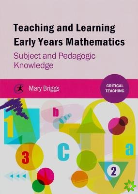 Teaching and Learning Early Years Mathematics