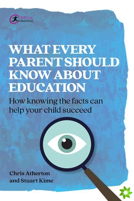 What Every Parent Should Know About Education