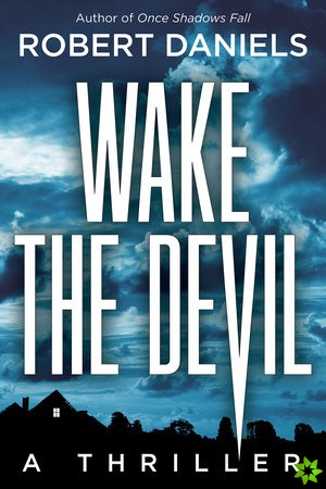 Wake The Devil