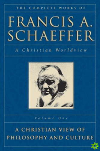 Complete Works of Francis A. Schaeffer