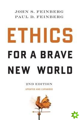 Ethics for a Brave New World, Second Edition