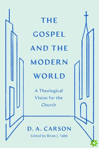 Gospel and the Modern World