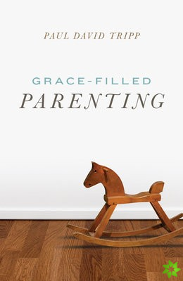GraceFilled Parenting (Pack of 25)