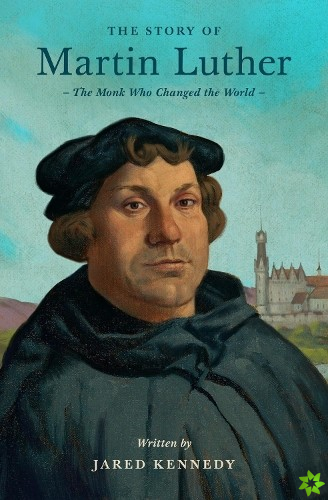Story of Martin Luther