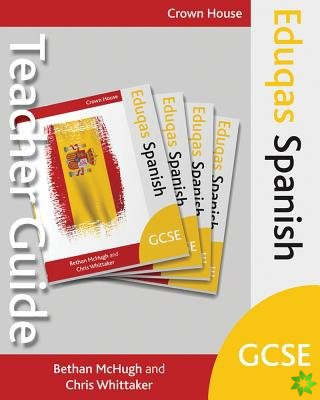 Eduqas GCSE Spanish Teacher Guide