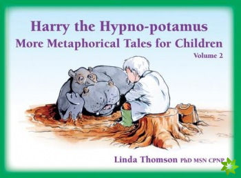 Harry the Hypno-potamus Volume 2