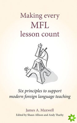 Making Every MFL Lesson Count