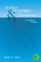 Scripts & Strategies in Hypnotherapy