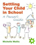 Settling Your Child in School