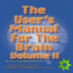 User's Manual for the Brain Volume II