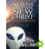 Aliens & the New Christ