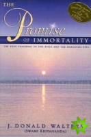 Promise of Immortality