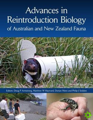 Advances in Reintroduction Biology of Australian and New Zealand Fauna