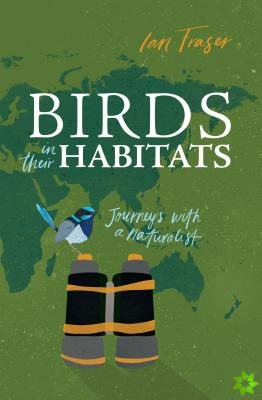 Birds in Their Habitats