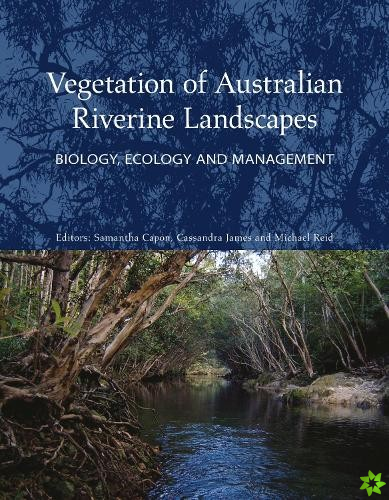 Vegetation of Australian Riverine Landscapes