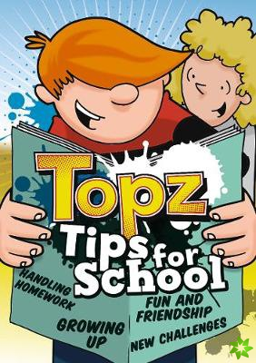 Topz Tips for School