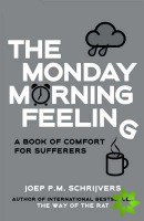 Monday Morning Feeling