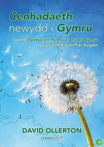 Cenhadaeth Newydd i Gymru
