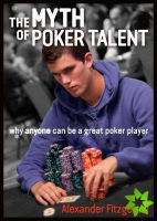 Myth of Poker Talent