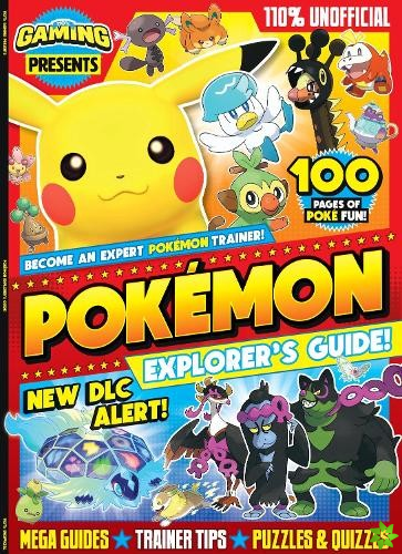 110% Gaming Presents - Pokemon Explorer's Guide