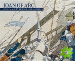 Joan of Arc: Her Image in France and America