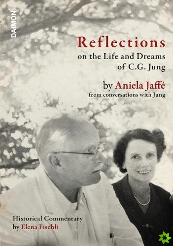 Reflections on the Life and Dreams of C.G. Jung
