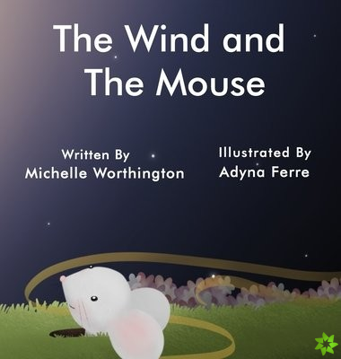 Wind and The Mouse