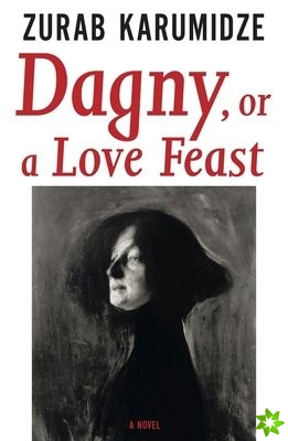 Dagny, or a Love Feast