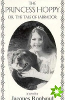 Princess Hoppy, Or, the Tale of Labrador
