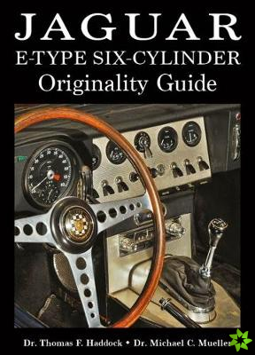Jaguar E-Type Six-Cylinder Originality Guide
