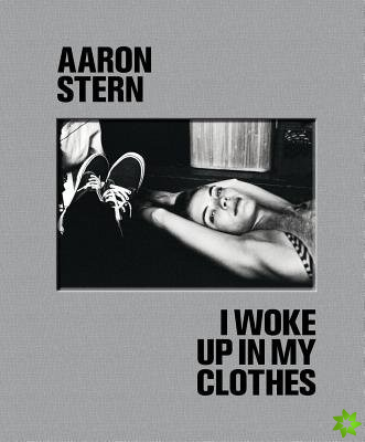 Aaron Stern: I Woke Up With My Clothes