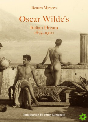 Oscar Wilde's Italian Dream