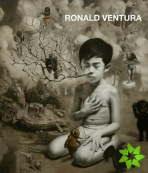 Ronald Ventura: Realities
