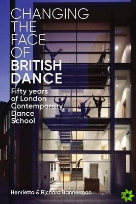 Changing the Face of British Dance