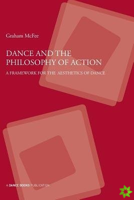 Dance and the Philosophy of Action