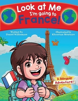 Look at Me I'm going to France!
