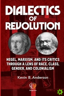 Dialectics of Revolution