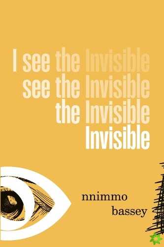 I See the Invisible