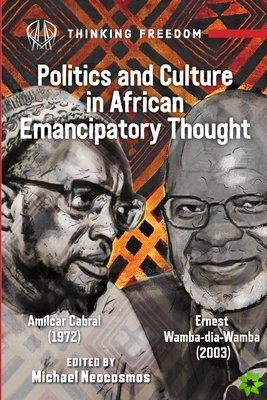 Politics and Culture in African Emancipatory Thought