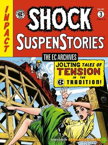 Ec Archives: Shock Suspenstories Volume 3