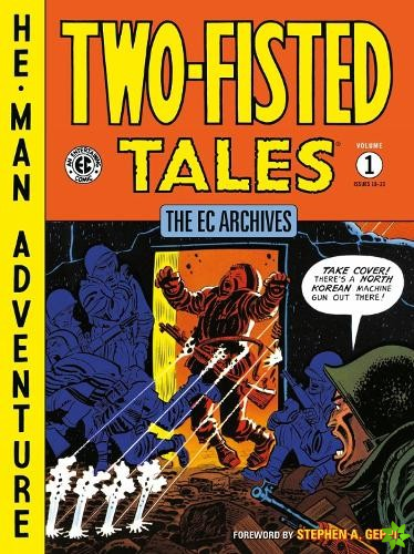 Ec Archives: Two-fisted Tales Volume 1