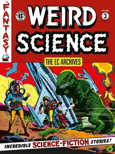 Ec Archives: Weird Science Volume 3