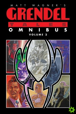 Matt Wagner's Grendel Tales Omnibus Volume 2