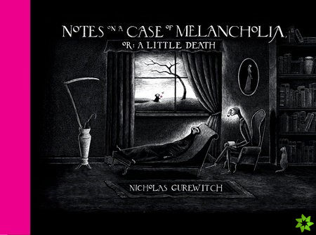 Notes On A Case Of Melancholia, Or: A Little Death