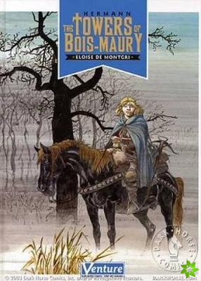 Towers Of Bois-maury Volume 2: Eloise De Montgri